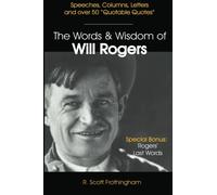 The Words and Wisdom of Will Rogers