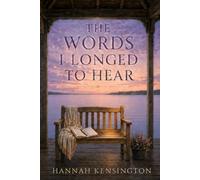 The Words I Longed to Hear: A Romantic Reflection Journal