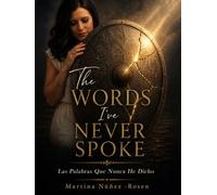 The Words I've Never Spoken