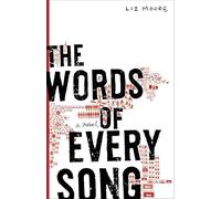 The Words of Every Song: A Novel