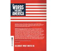 The Words That Built America