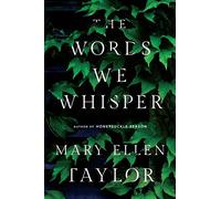The Words We Whisper