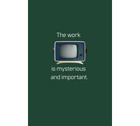 The Work is Mysterious and Important - 100 page lined notebook - TV Show Gift For Fans