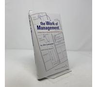 the Work of Management: A Daily Path to Sustainable Improvement