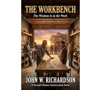The Workbench: The Wisdom Is in the Work