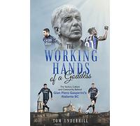 Tom Underhill The Working Hands of a Goddess (Tascabile)