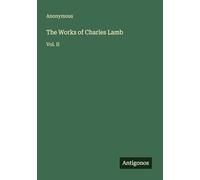 The Works of Charles Lamb: Vol. II