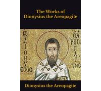 The Works of Dionysius the Areopagite
