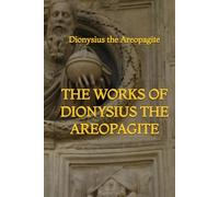 The Works of Dionysius the Areopagite