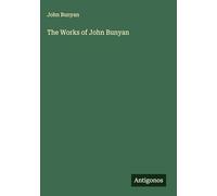 The Works of John Bunyan
