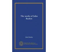 The works of John Ruskin (v.11)