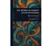 The Works of Robert Louis Stevenson