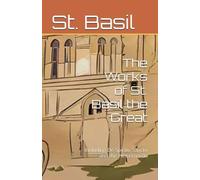 The Works of St. Basil the Great