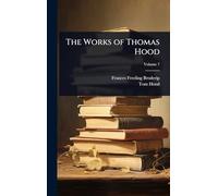 The Works of Thomas Hood