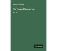 The Works of Thomas Hood: Vol. 9