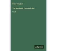 The Works of Thomas Hood: Vol. 9