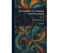 The Works of Thomas Love Peacock: Gryll Grange