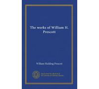 The works of William H. Prescott (v.22)