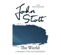 The World: A Mission to Be Accomplished