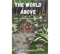 The World Above: Book 2 of the Hollowdene series