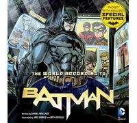 The World According to Batman
