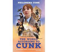 Philomena Cunk Ben Caudell The World According to Cunk (Copertina rigida)
