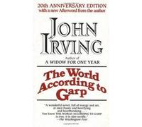 The World According to Garp 20th (twentieth) edition Text Only