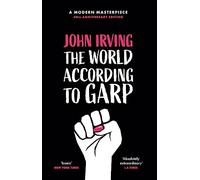 John Irving The World According To Garp (Tascabile)
