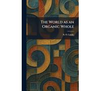 The World as an Organic Whole