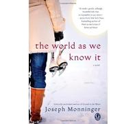 The World As We Know It by Joseph Monninger (2011-10-11)