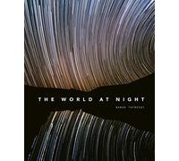 The World at Night: Spectacular photographs of the night sky