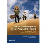 The World Bank Toward Gender Equality in East Asia and the Pacific (Tascabile)