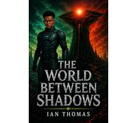 The World Between Shadows
