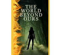 The World Beyond Ours (The Burning Embers series)