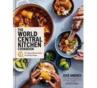 José Andrés World Central Kit The World Central Kitchen Cook (Copertina rigida)