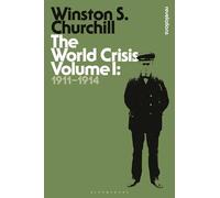 Sir Winston S. Churchill The World Crisis Volume I (Tascabile)
