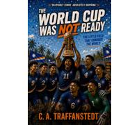The World Cup Was Not Ready: The Little Field That Changed the World