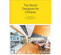 The World Designed for Children: Things You Need to Know when Designing Spaces for Children