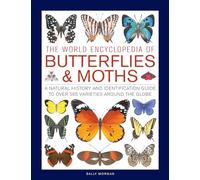 Sally Morgan Butterflies & Moths, The World Encyclopedia of (Copertina rigida)