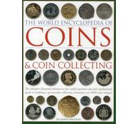 James Mackay Coins and Coin Collecting, The World Encyclopedi (Copertina rigida)