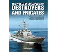 Bernard Ireland The Destroyers and Frigates, World Encycloped (Copertina rigida)