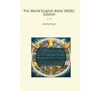 The World English Bible (WEB): Ezekiel