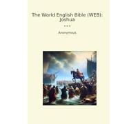 The World English Bible (WEB): Joshua