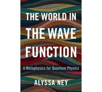 Alyssa Ney The World in the Wave Function (Copertina rigida)