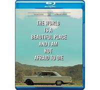 The World Is a Beautiful Place and I Am