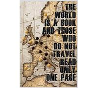 the world is a book and those who do not travel read only one page : Lined notebook for those who travel.: Lined Notebook / Journal Gift, 100 Pages, 6x9, Soft Cover, Matte Finish