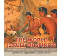 The World is Full of Spirits (Copertina rigida)