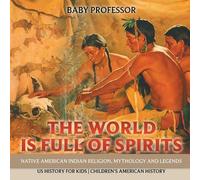 The World is Full of Spirits (Tascabile)
