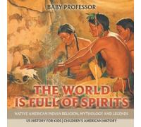 The World is Full of Spirits (Tascabile)