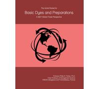 The World Market for Basic Dyes and Preparations: A 2027 Global Trade Perspective